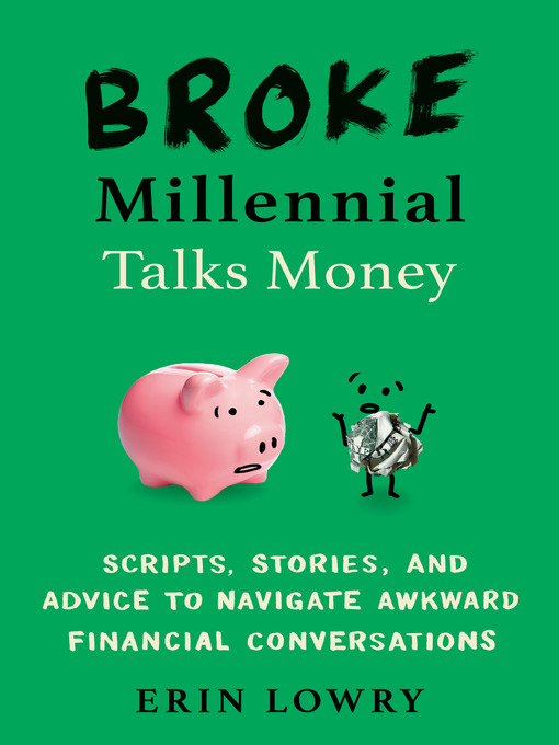 Title details for Broke Millennial Talks Money by Erin Lowry - Wait list